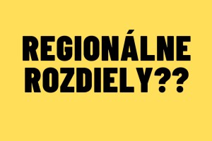 Aké veľké sú regionálne rozdiely na Slovensku? - OTVOR OČI s Danom