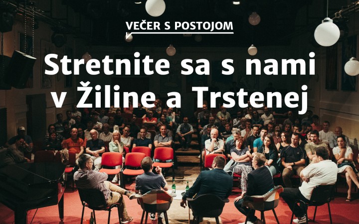 Stretnite sa s nami v Žiline a Trstenej