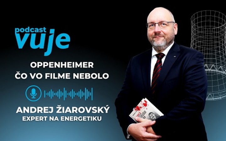 Andrej Žiarovský analyzuje Oppenheimera aj zákulisie jadrovej špionáže