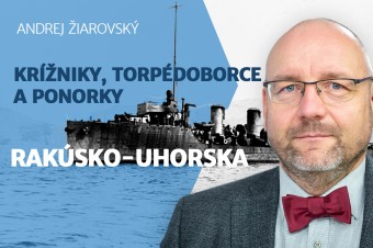 Pápež o Ukrajine. Miklós Horthy a krížniky, torpédoborce a ponorky cisára pána