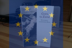 Smolenova Cesta na Západ vedie aj cez Brusel a Štrasburg
