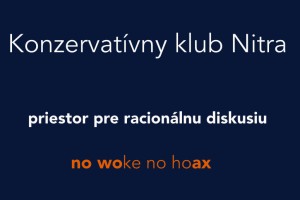 Konzervatívny klub Nitra-program. Politickí väzni (25.9.Dubovský-Sandtner-Fronc)