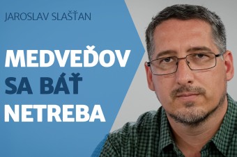 Medveď na mňa desaťkrát predstieral útok, ale báť sa netreba